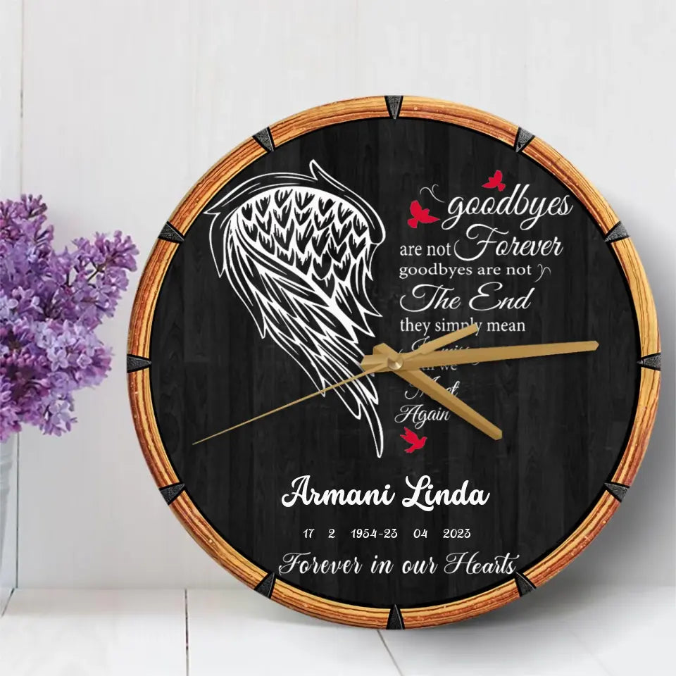 Goodbyes Are Not Forever Rest In Peace Memorial Gift Loss Of Loved One Wooden Clock