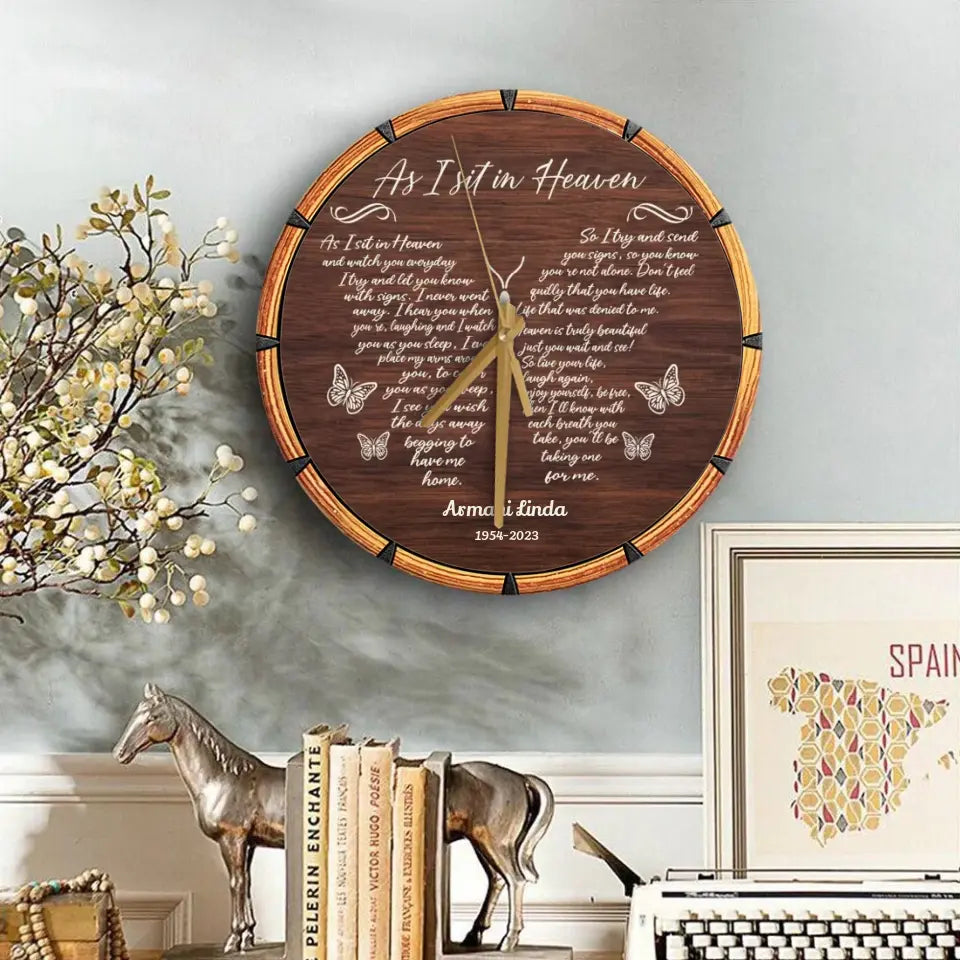 As I Sit In Heaven Butterfly Remembrance Memorial Gift Personalized Wooden Clock
