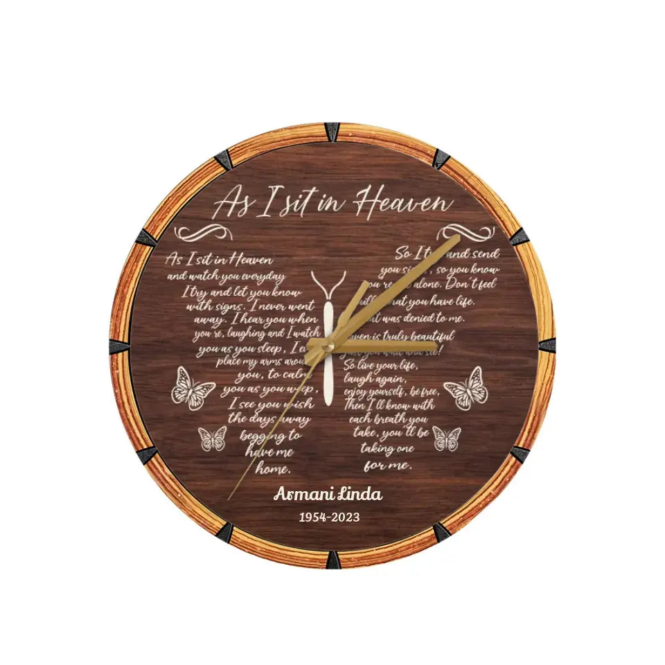 As I Sit In Heaven Butterfly Remembrance Memorial Gift Personalized Wooden Clock