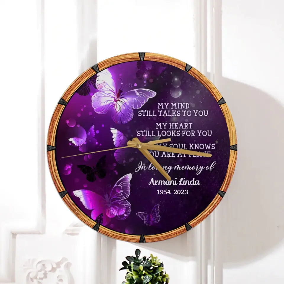 My Mind Still Talks To You Remembrance Memorial Gifts Personalized Wooden Clock