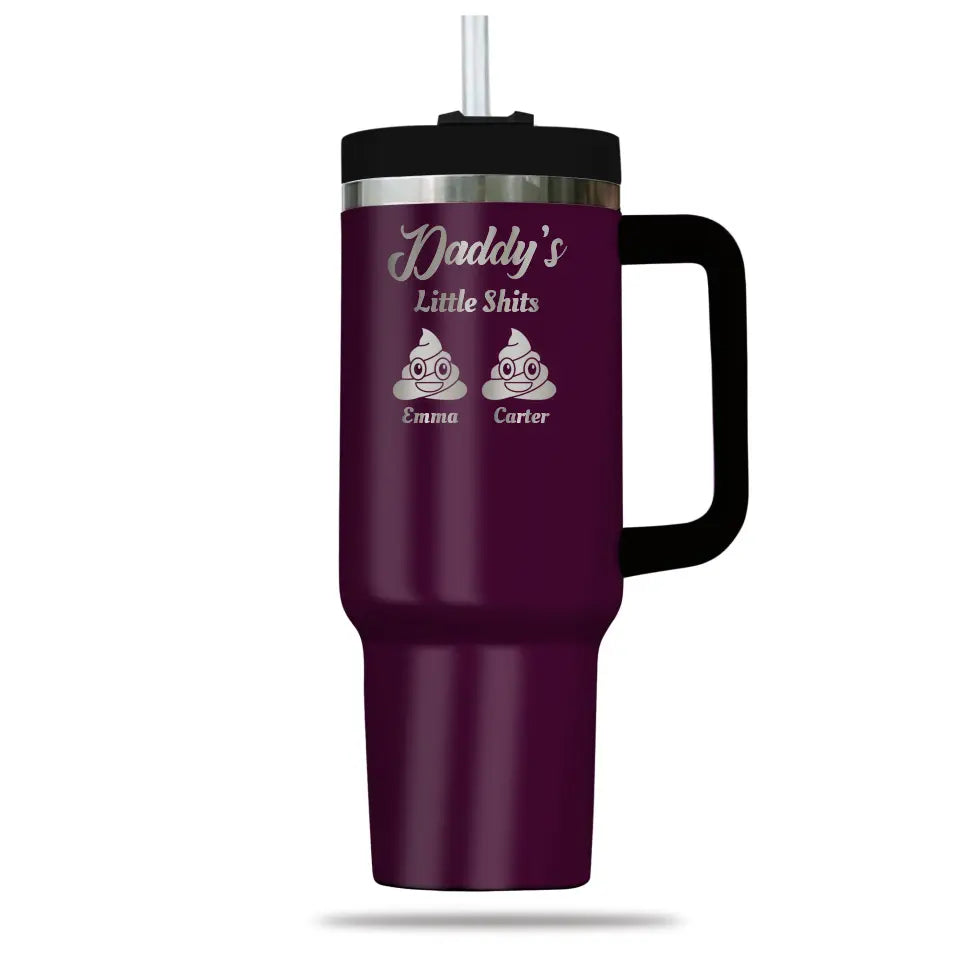 Funny Gift for Dad Daddy Little Shi-ts Engraved 40oz Tumbler with Kids Name