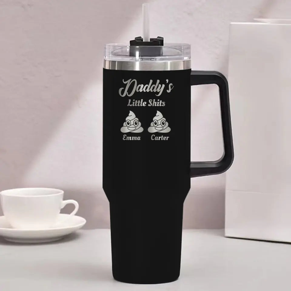 Funny Gift for Dad Daddy Little Shi-ts Engraved 40oz Tumbler with Kids Name