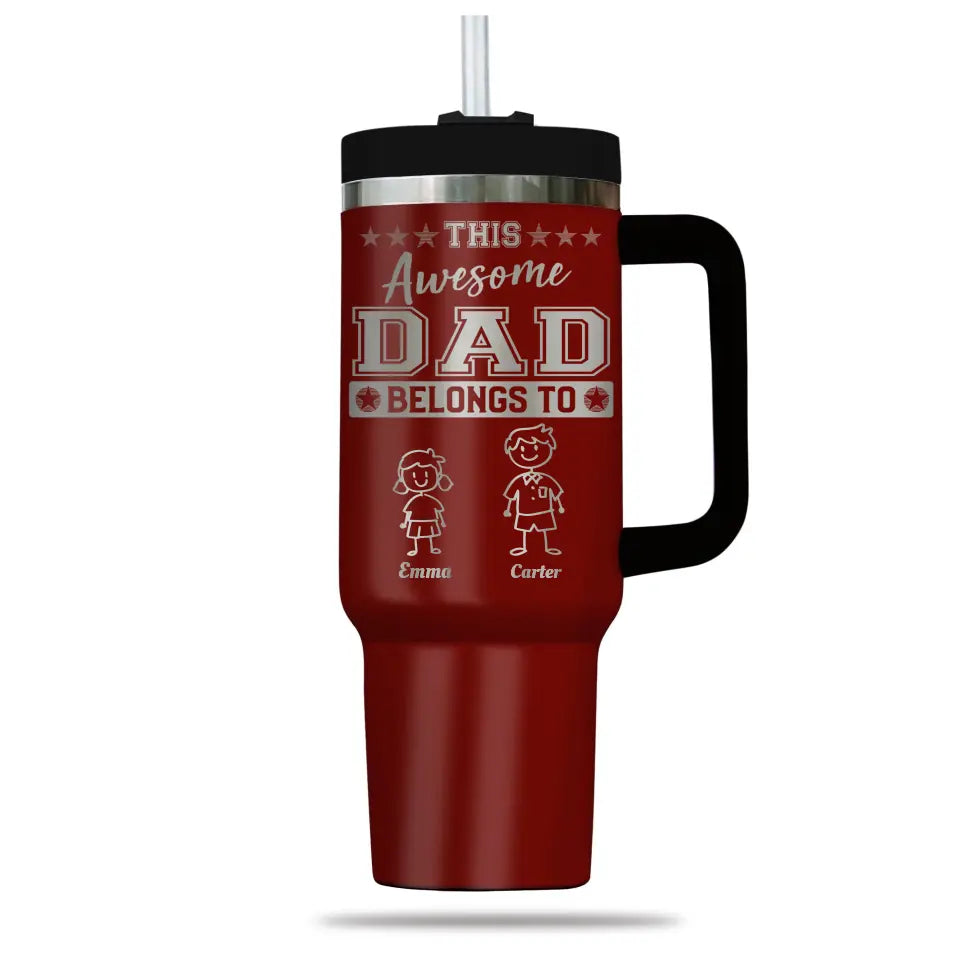 This Awesome Dad Grandpa Belongs To Kids Name Engraved 40oz Tumbler