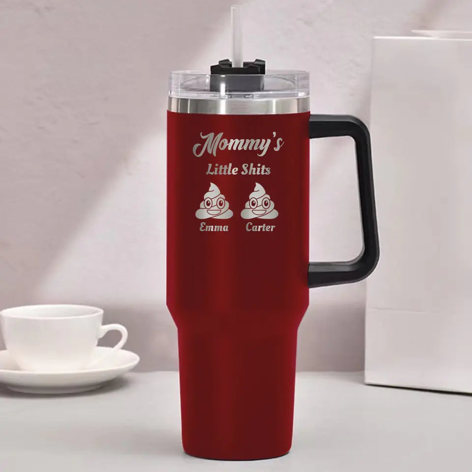 Funny Gift for Mom Little Shi-ts Engraved 40oz Tumbler with Kids Names