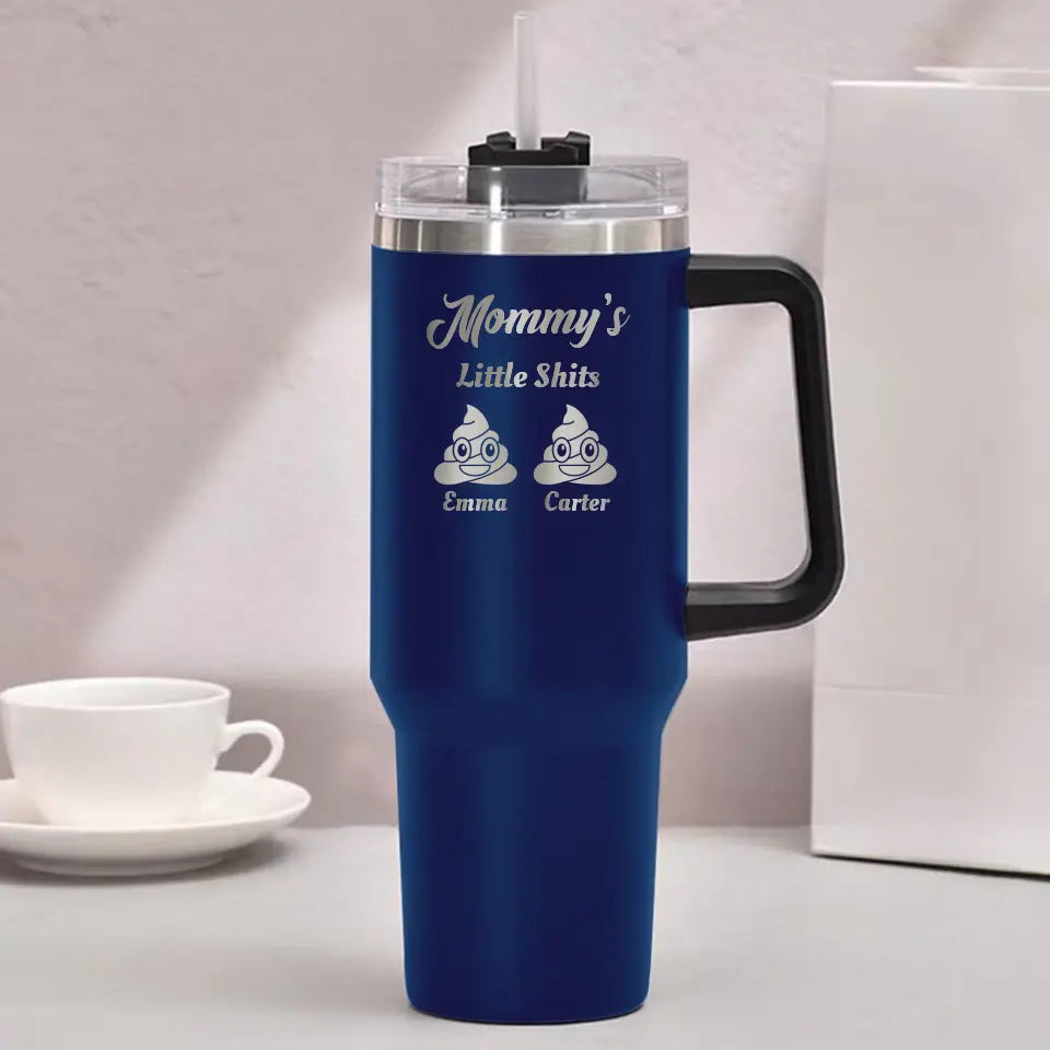 Funny Gift for Mom Little Shi-ts Engraved 40oz Tumbler with Kids Names