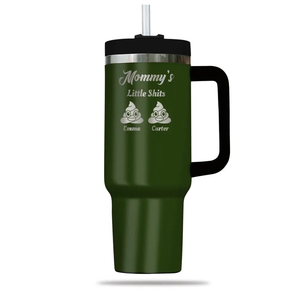 Funny Gift for Mom Little Shi-ts Engraved 40oz Tumbler with Kids Names