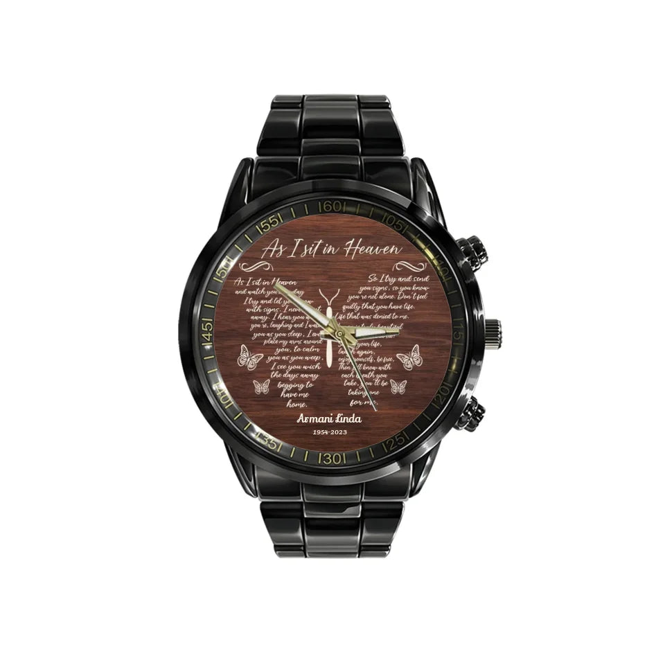 As I Sit In Heaven Butterfly Remembrance Memorial Gift Personalized Watch