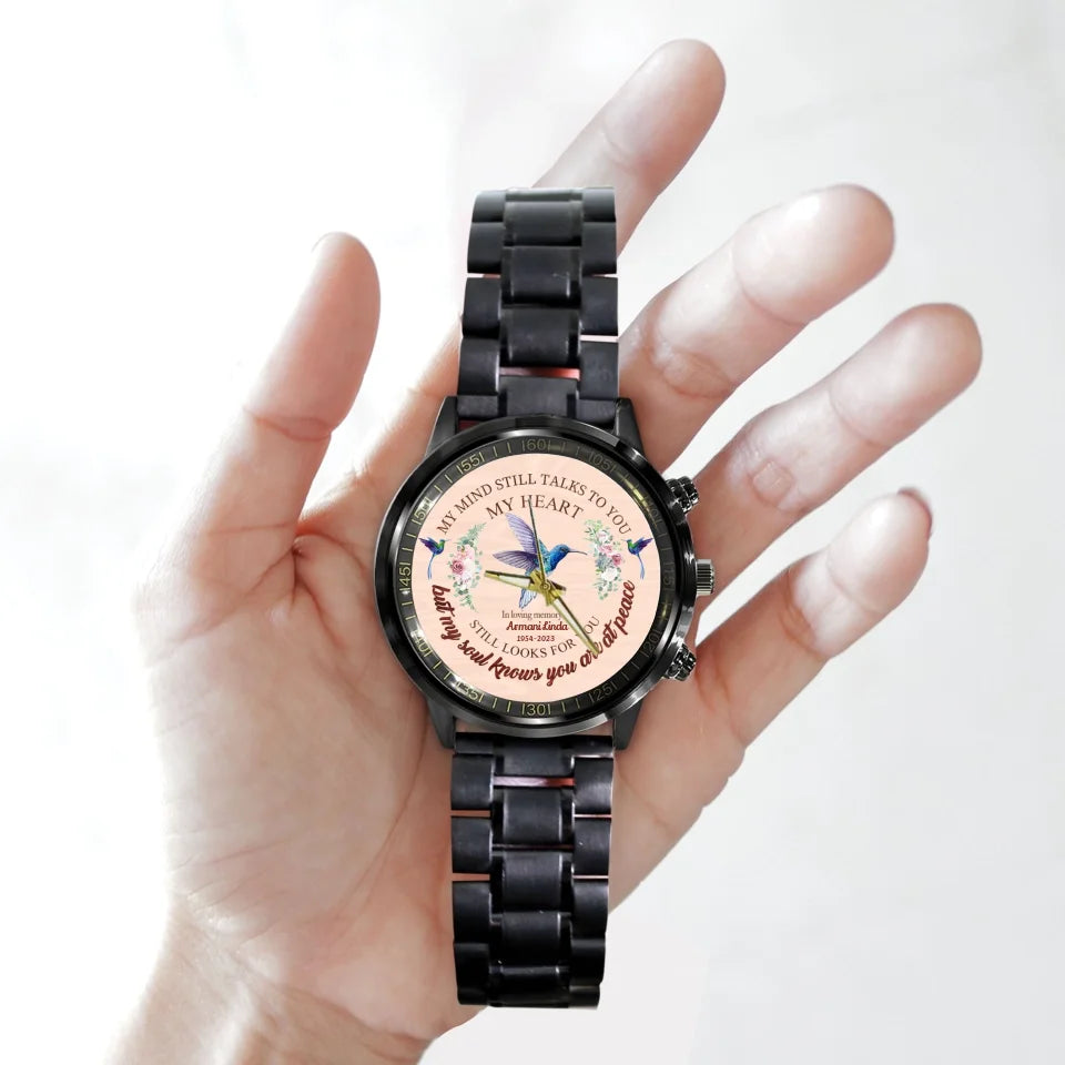 Remembrance Memorial Gifts My Mind Still Talks To You Hummingbird Personalized Watch