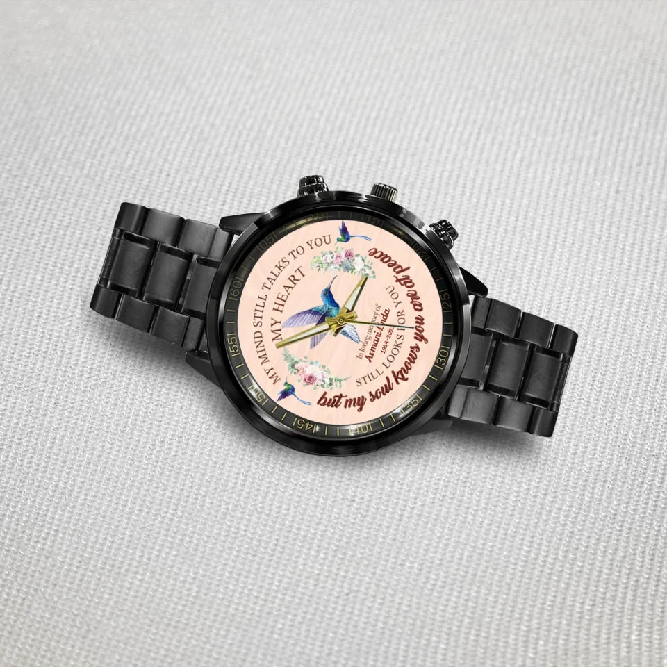 Remembrance Memorial Gifts My Mind Still Talks To You Hummingbird Personalized Watch