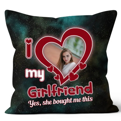 Valentine's Day Gift for Him with Picture on I Love My Girlfriend Pillow