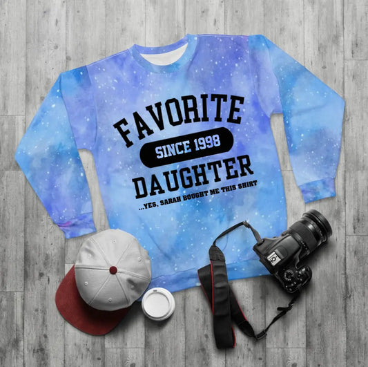 Favorite Daughter Gift for Favorite Daughter Sweatshirt