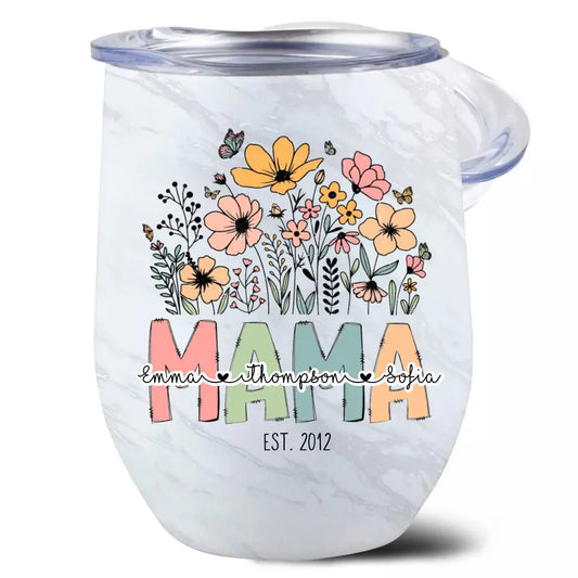 Mama Wildflowers with Kids Names Gift for Mother Mama Wine Tumbler