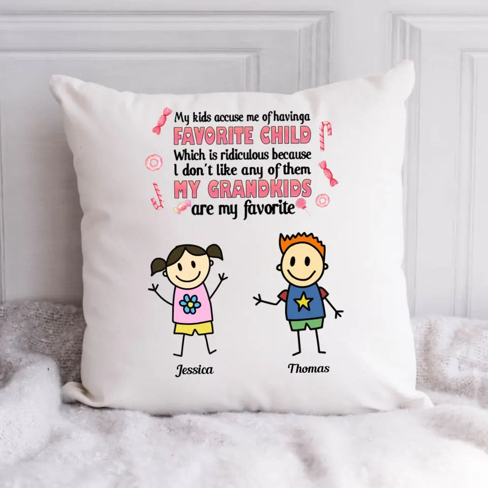 Funny Grandma Gift My Kids Accuse Me Of Having A Favorite Child Throw Pillow