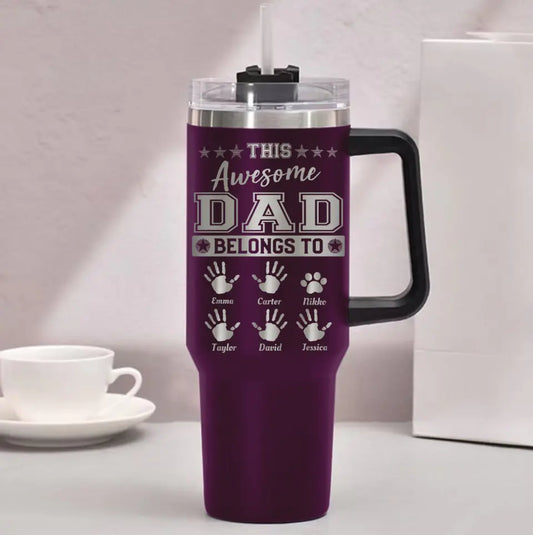 This Awesome Dad Belongs to Kids Handprint Engraved 40oz Tumbler