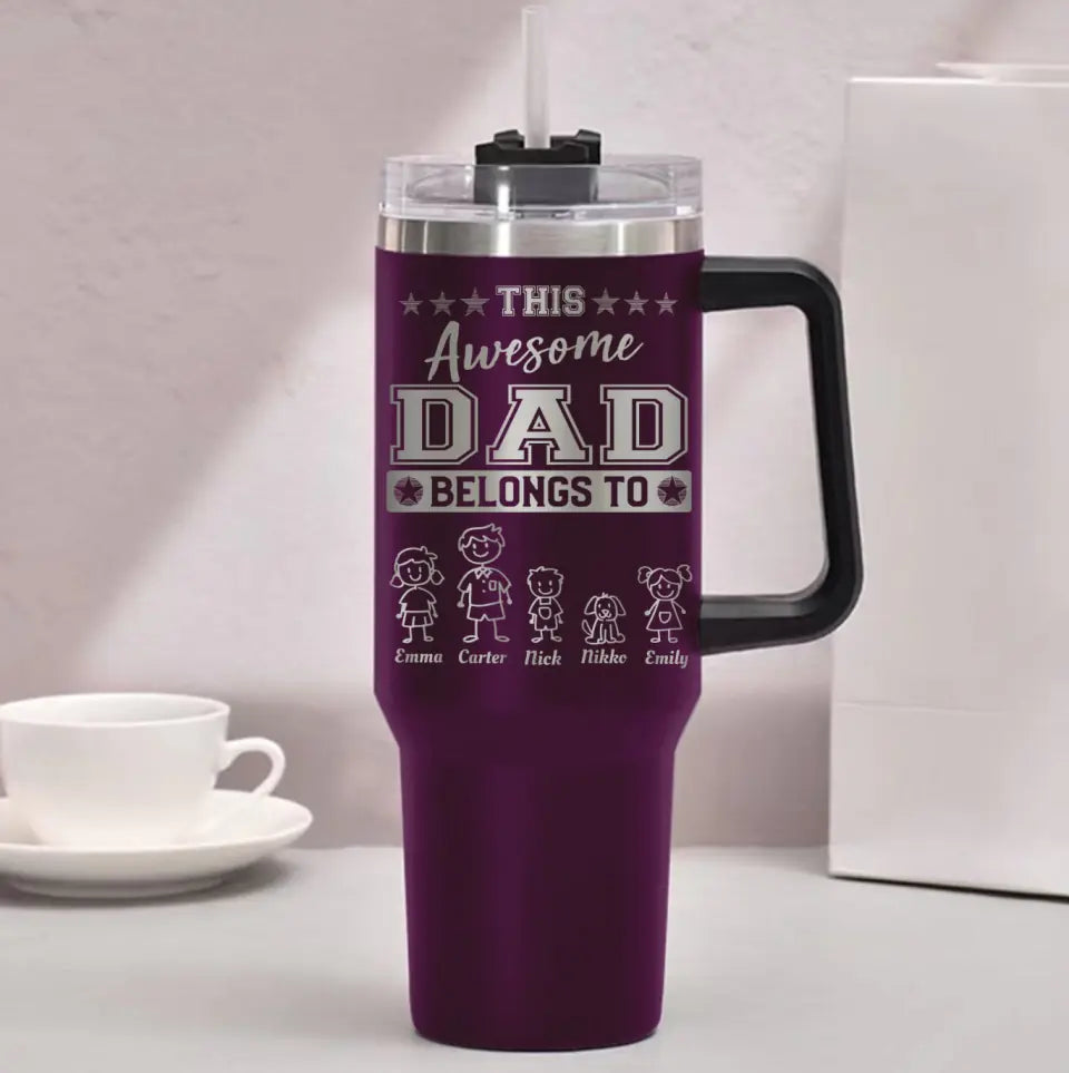 Gift for Dad Grandpa This Awesome Dad Grandpa Belongs To Kids Name Engraved 40oz Tumbler