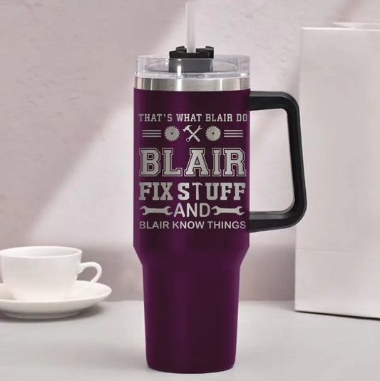That's What [Your Name] Do Personalized Engraved 40oz Tumbler