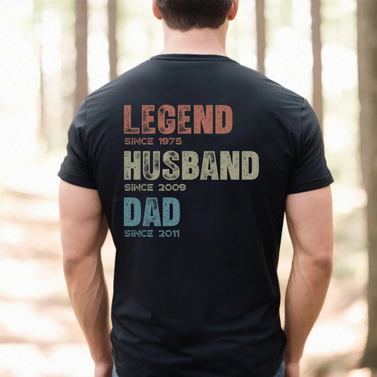 Custom Legend Since T-Shirt – Personalized Shirt Gift for Dad, Husband, Grandad