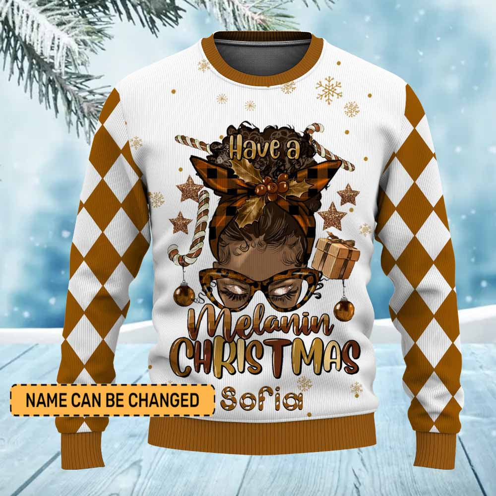 Custom Name Have A Melanin Christmas Afro Personalized Black Girl Ugly Christmas Sweater for Women